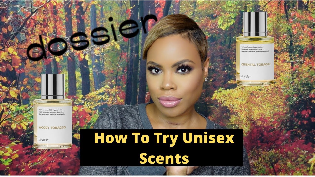 How To Try Unisex Fragrances [Dossier]