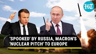 NATO Nation France 'Fears Russian Attack'; Macron Wants Europe To Rethink Its Nuclear Potential