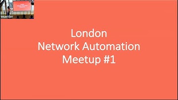 London Network Automation Meetup #1 [part one]