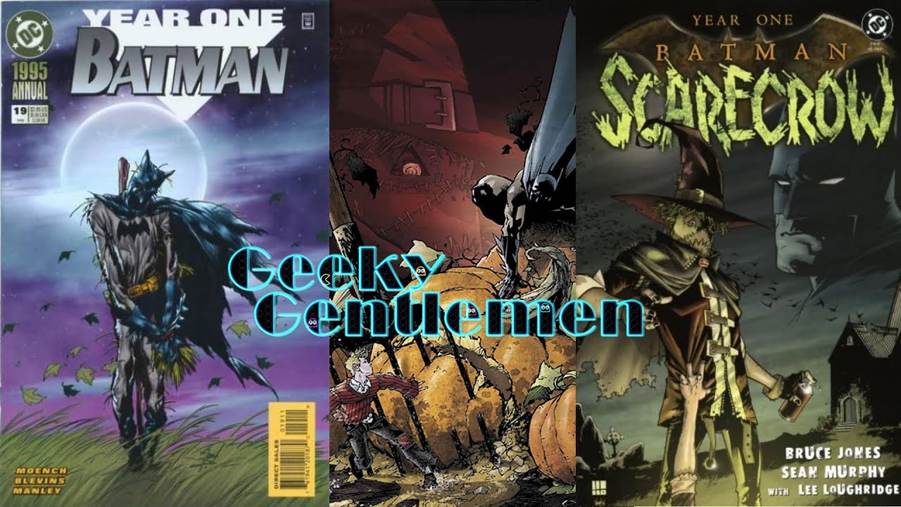 Geeky Gentlemen Batman Annual #19 (1995) & ScareCrow Year One (2005 ...