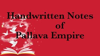 TNPSC - Notes of Pallava Dyansty (Handwritten) || Notes for Group 1, 2,4 screenshot 2