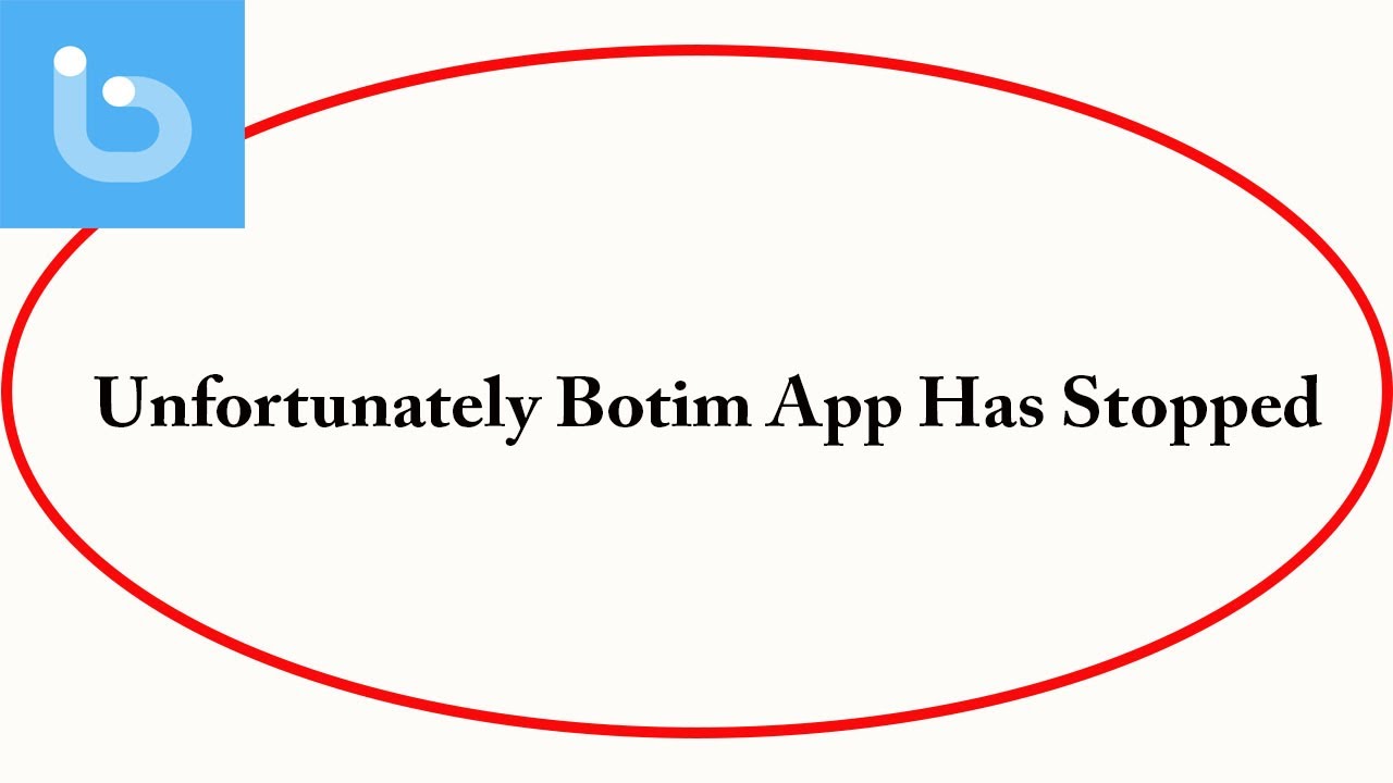 Fix Botim Unfortunately Has Stopped | Botim Stopped Problem | PSA 24 ...