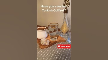 HAVE YOU EVER HAD TURKISH COFFEE? #shorts #turkishcoffee #coffee #international #viral #trending