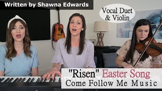 "Risen" By Shawna Edwards (Christian Duet Cover with Violin) for EASTER