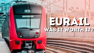 THE FINAL WORD - Was the EURAIL TRAIN PASS worth it?