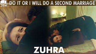 Your Place Is Only In My Bed | Zakir Forces His Wife | Best Scene | Turkish Drama | Zuhra|QC1