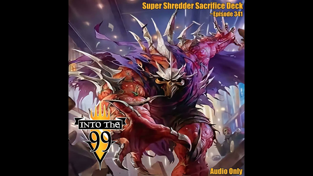 Super Shredder Sacrifice Deck