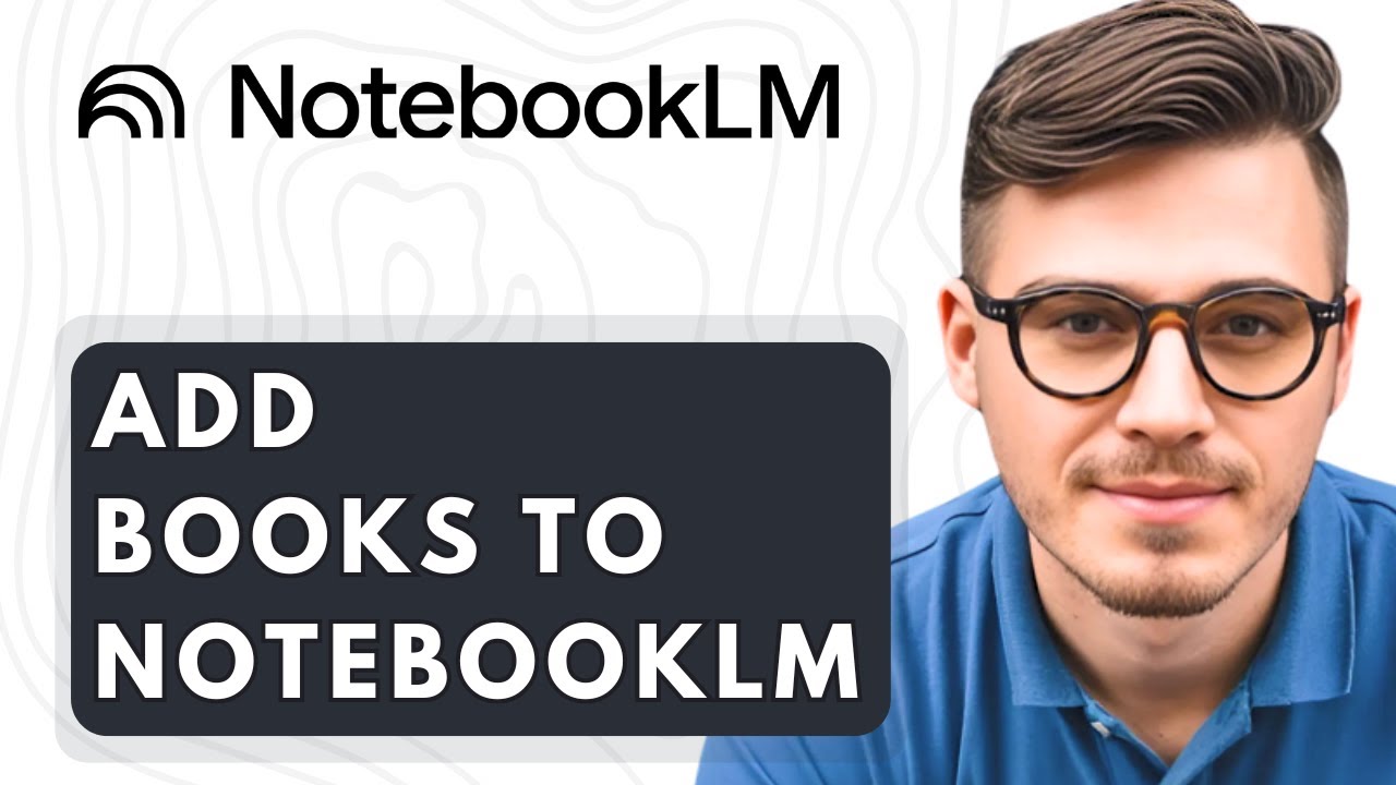 How To Add Books To Notebooklm [2026 Guide]