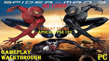 SPIDERMAN 3 THE MOVIE (2007)PC HD 1080P – APOCALYPSE COMBAT TOUR (2)