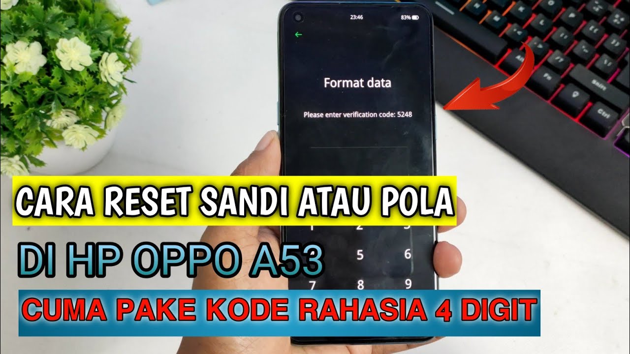 OPPO A53 LUPA SANDI || CARA RESET SANDI ATAU POLA DI HP OPPO A53