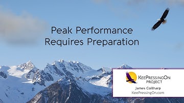 Peak Performance Requires Preparation