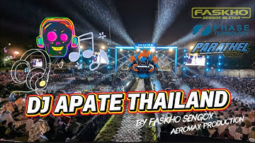 DJ APATE THAILAN BY FASKHO SENGOX VT AEROMAX PRODUCTION!!!