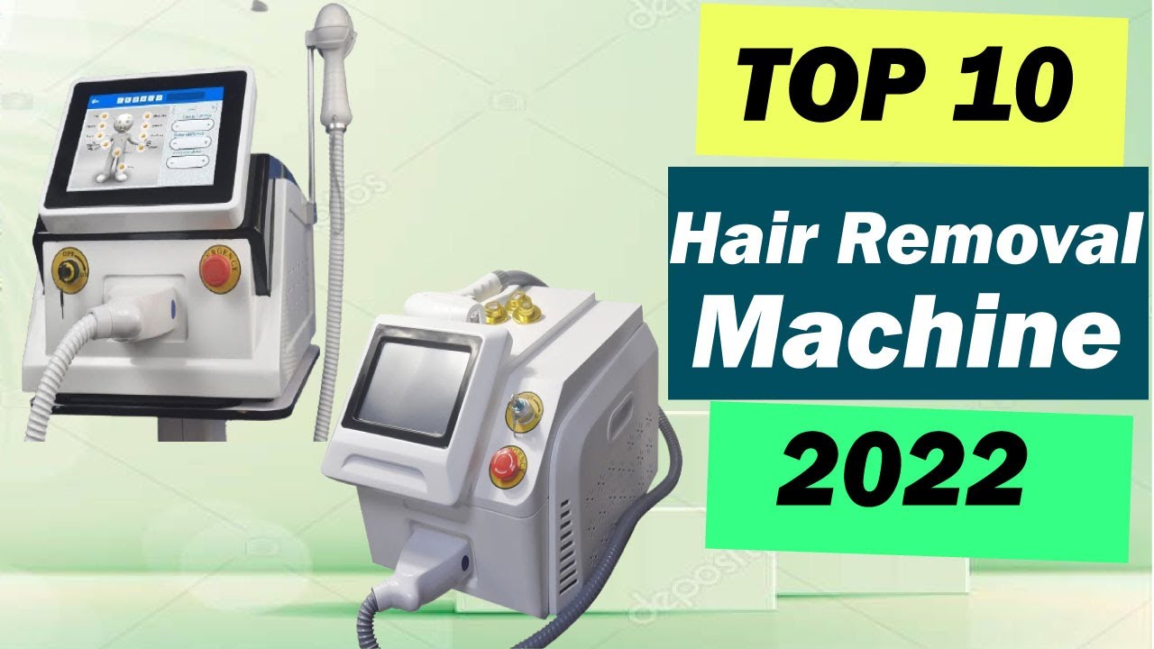 Top 10 Best Laser Hair Removal Machine in 2022- 4 in 1 Fast Hair Removal.