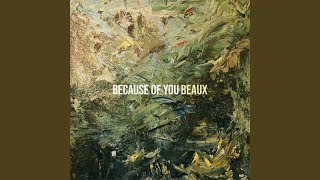 Because of You