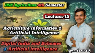 Digital India Program & Government Schemes / Introduction to Ai / Agricultural Informatics & AI
