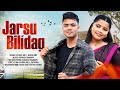 NEW MISING SONG JARSU BILÍDAG BY JK NIKIL MILI AND NISHA OME ABINASH DAIMARY S MUSIC NEW MISING SONG JARSU BILÍDAG BY JK NIKIL MILI AND NISHA OME ABINASH DAIMARY S MUSIC