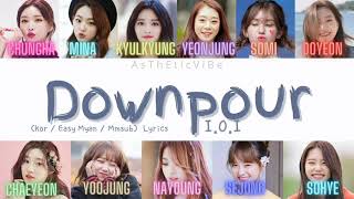 I.o.i - Downpour Kor Easy Myan Mmsub Lyrics