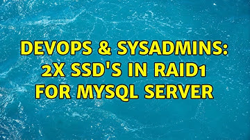 DevOps & SysAdmins: 2x SSD