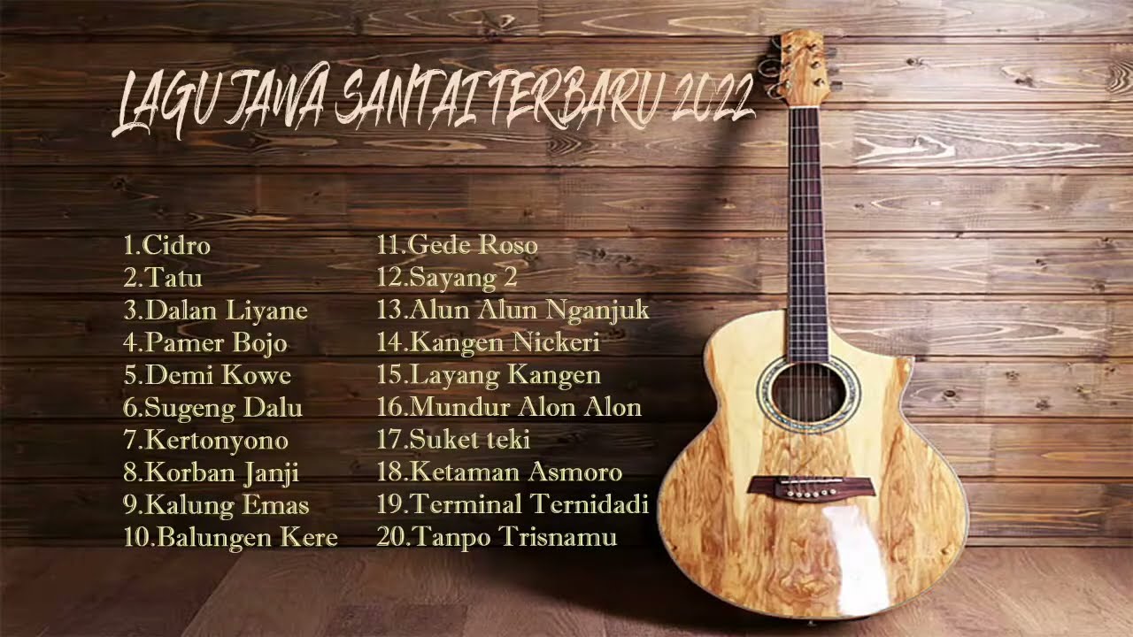 LAGU JAWA AKUSTIK TERBARU 2022 TANPA IKLAN