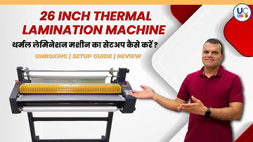 Thermal Lamintion Machine 26 Inch ko Setup kese kare ? | Unboxing | Setup Guide | Review