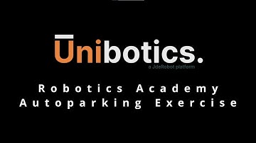 [Unibotics] RoboticsAcademy - Autoparking