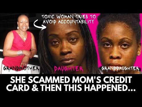 Mom grilled her over credit card fraud, then she GRILLED her mom to avoid accountability