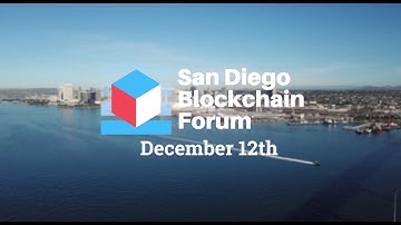 San Diego Blockchain Forum, December 12th, 2019