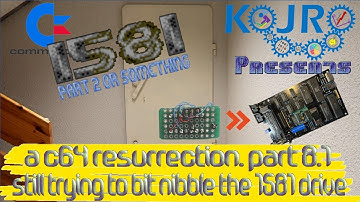 The Commodore 64 resurrection series, Part 8.1 , Still trying to Bit Nibble the 1581 using Logic