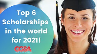 Best 6 scholarships for international students in the world for 2021-2022