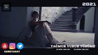 Söz & Müzi̇k Samet Aday - Yağmur Vurur Yüzüme