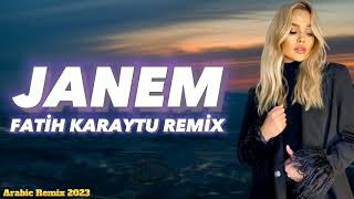 Arabic Remix - Janem ( Fatih Karaytu Remix)Yeni 2023 Resimi