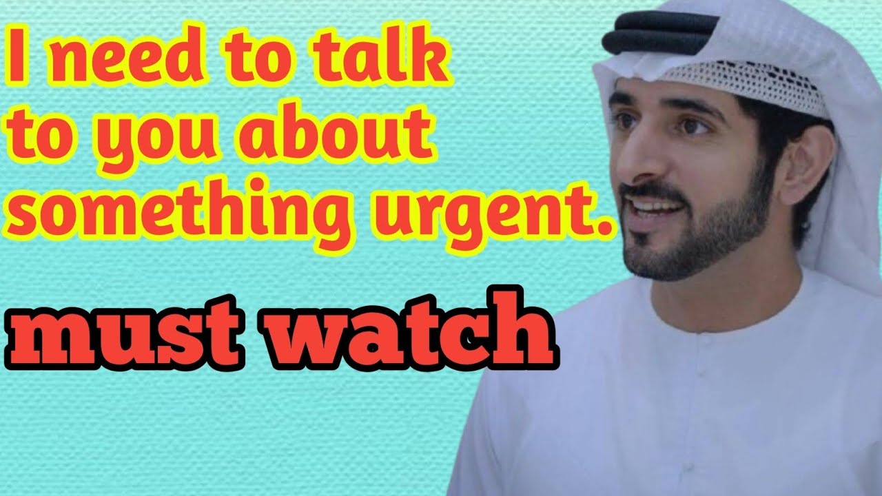 I need to talk to you urgently|sheikh hamdan|fazza poem in English 2025