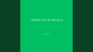 African Wahala