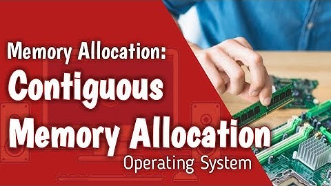 CONTIGUOUS MEMORY ALLOCATION IN OPERATING SYSTEM | OS | OPERATING SYSTEM