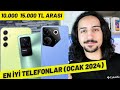 10.000 - 15.000 TL Arası En İyi Telefonlar (OCAK 2024)