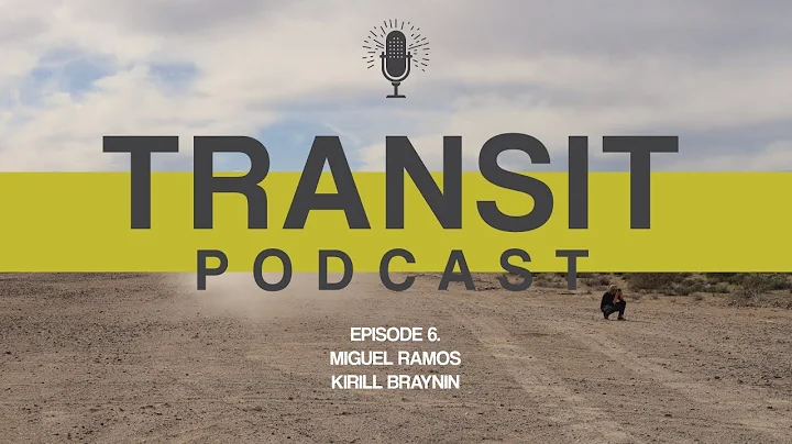 TRANSIT_CO PODCAST EPISODE 6! With Guest Miguel Ra...