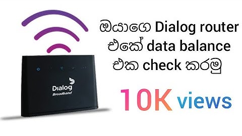 How to check your dialog router data balance | SUPER POME