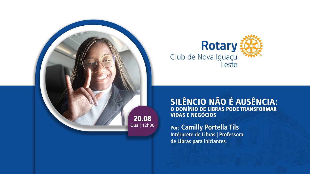 20/08/2025 - SILÊNCIO NÃO É AUSÊNCIA: O domínio de Libras pode transformar vidas e negócios