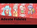 Adeste fideles sung by Vocaloids [Vocaloid Chorus ft. Miku, Iroha, Yuu &amp; Gakupo]