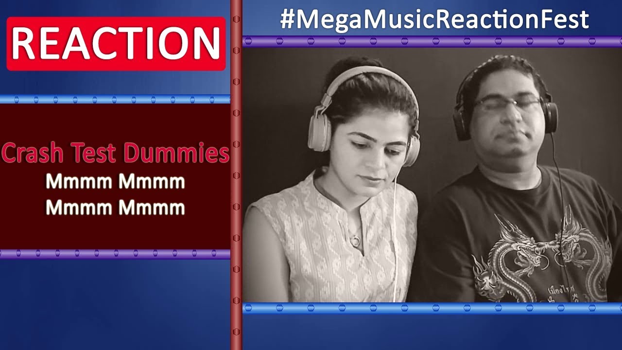 Crash Test Dummies Mmmm Mmmm Mmmm Mmmm Reaction Lyrics Analysis YouTube Crash Test Dummies Mmmm Mmmm Mmmm Mmmm Reaction Lyrics Analysis YouTube