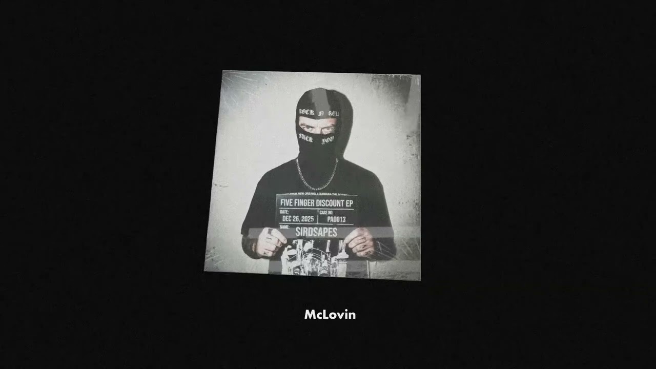 在 YouTube 上观看 Sirdsapes — McLovin | Five Finger Discount EP 在 YouTube 上观看 Sirdsapes — McLovin | Five Finger Discount EP