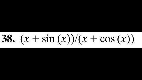 derivative of (x + sin(x))/(x + cos(x)) using the quotient rule