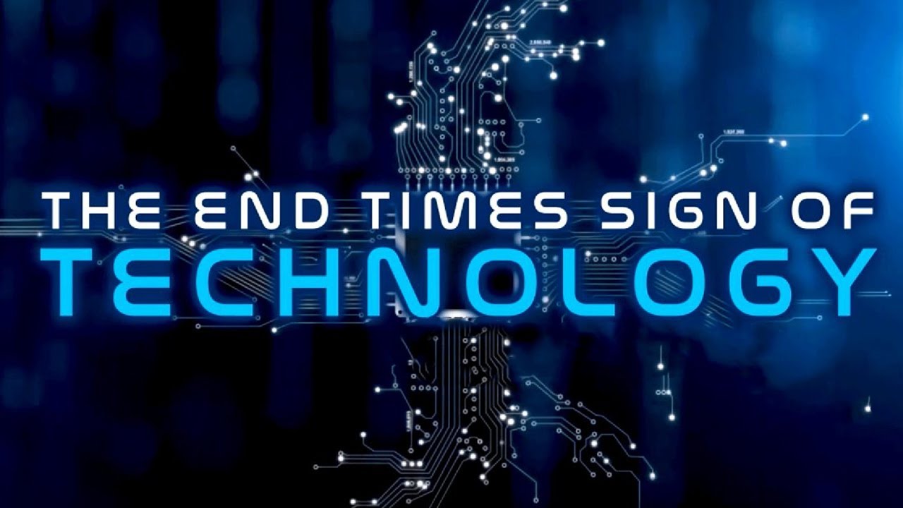 End Times Sign of Technology | Nathan Jones - Go IT