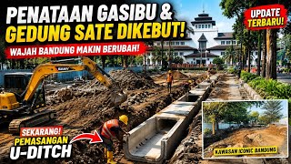 TERBARU! Penataan Gasibu dan Gedung Sate Masuk Tahap Pemasangan U-Ditch, Proyek Makin Ngebut 