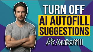 How To Turn Off AI To Improve Autofill Suggestion (Quick Guide)