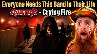 This Is AVATAR at Their Absolute Peak | 'Crying Fire' Reaction