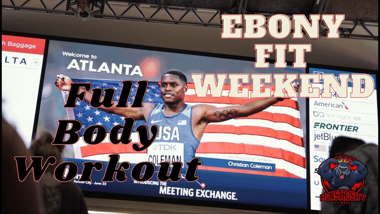 Full Body Workout for Growth Ebony Fit Weekend Ep 1 YouTube