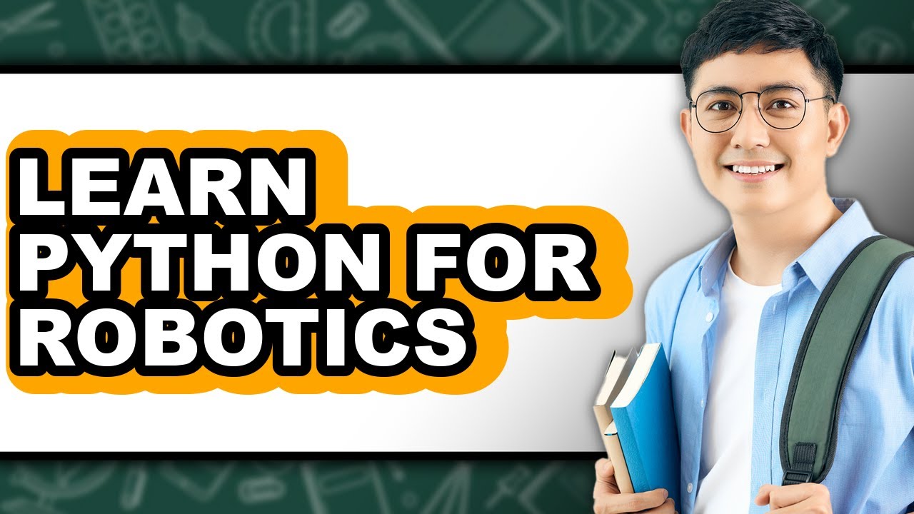How to Learn Python for Robotics (Full Guide) - YouTube