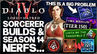 Diablo 4 - New MASSIVE Sorcerer Nerfs Confirmed & BIG Class Build Problems - Season 14 & More Guide!
