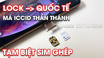 Cách biến iphone lock thành quốc tế không cần sim ghép